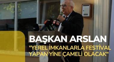 Başkan Arslan;