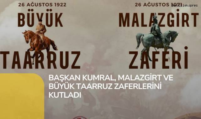 Başkan Kumral, Malazgirt ve Büyük Taarruz zaferlerini kutladı