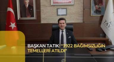 Başkan Tatık;