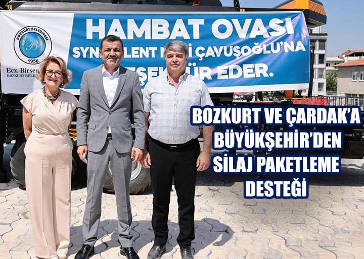 Bozkurt ve Çardak'a Büyükşehir'den silaj paketleme desteği