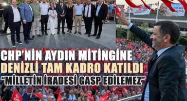 CHP'nin Aydın Mitingine Denizli'den Tam Kadro Katılım:
