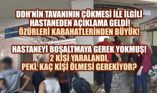 DDH'nın tavanının çökmesi ile ilgili başhekimlikten açıklama geldi. Bu açıklama,