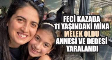 Denizli’de feci kaza: 11 yaşındaki Mina hayatını kaybetti, annesi ve dedesi yaralı