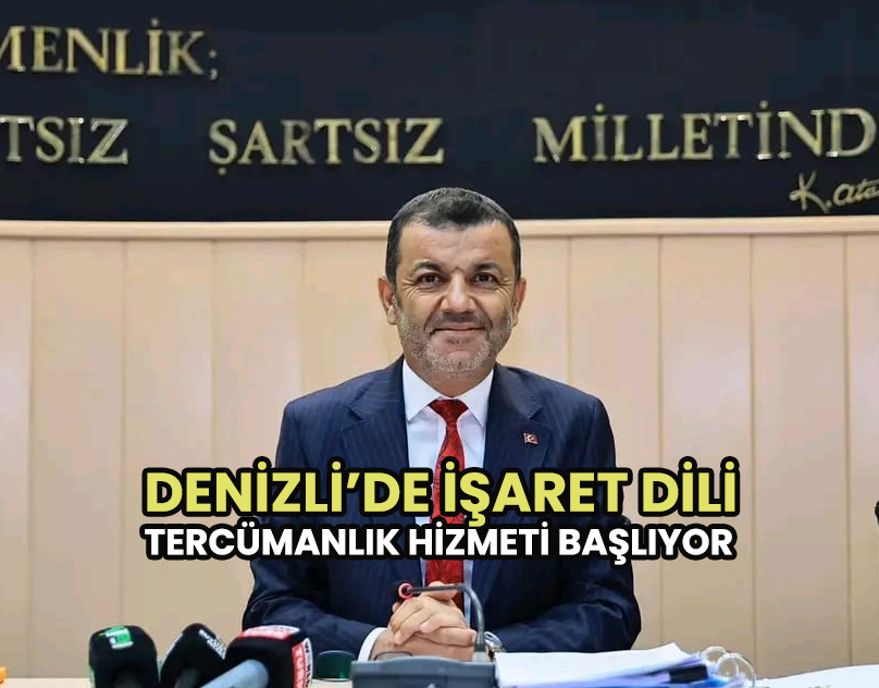 DENİZLİ’DE İŞARET DİLİ TERCÜMANLIK HİZMETİ BAŞLIYOR