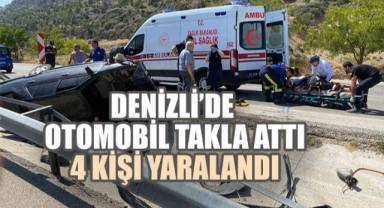 Denizli’de Otomobil Takla Attı: 4 Kişi Yaralandı
