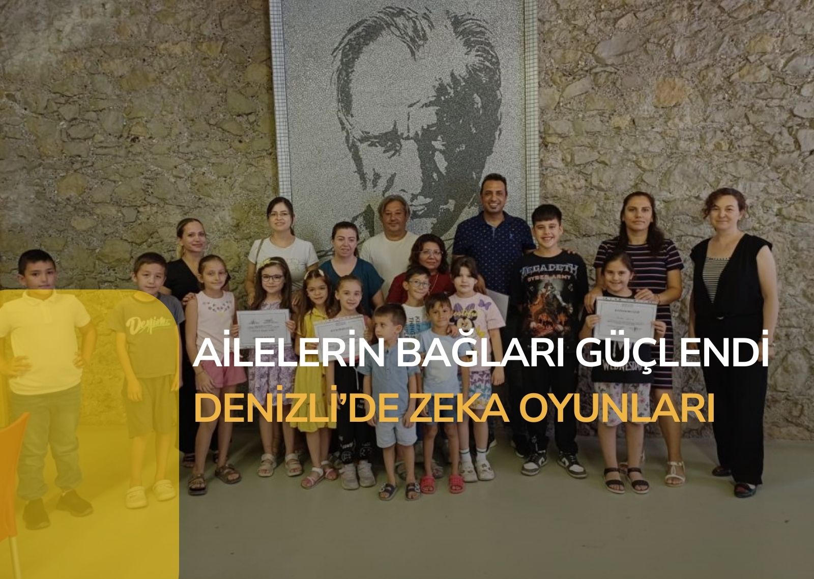 Denizli’de zeka oyunlarıyla ailelerin bağları güçlendi