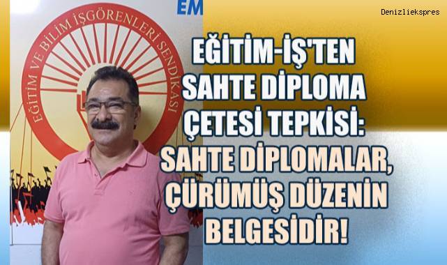 Eğitim-İş'ten Sahte Diploma Çetesi Tepkisi,