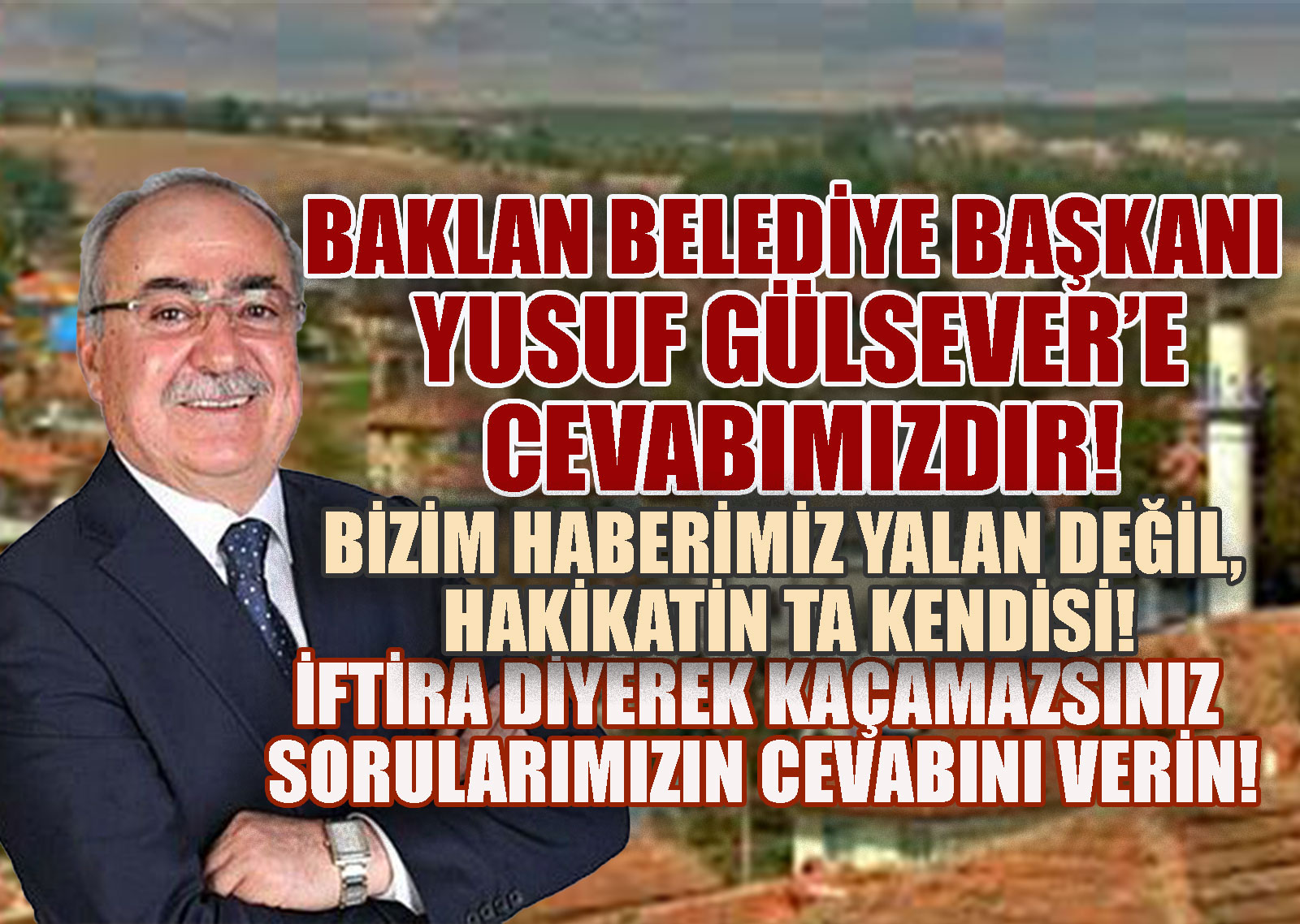 Haberi Okumadan Neden Üstünüze Alındınız Sayın Başkan? Yoksa Gocunduğunuz Başka Şeyler Mi Var?