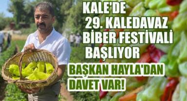 Kale'de 29. Kaledavaz Biber Festivali Başlıyor: Konserler, Güreşler, Şenlikler... Başkan Hayla'dan Var!