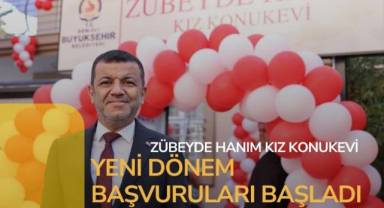 Zübeyde Hanım Kız Konukevi'nin yeni dönem kayıtları başladı