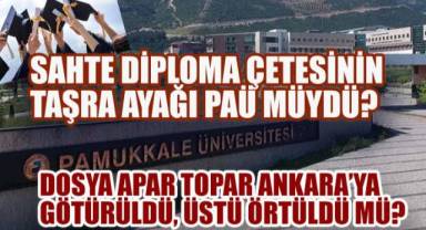 PAÜ’deki kayıt usulsüzlüğü, sahte diploma skandalının taşra halkası mıydı? Soruşturma dosyası apar topar Ankara’ya kaçırıldı, üstü örtüldü mü?