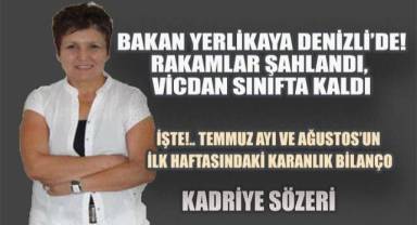 Temmuz Ayı ve Ağustos'un İlk Haftasının Karanlık Bilançosu