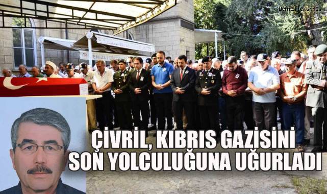 Çivril, Kıbrıs Gazisini Son Yolculuğuna Uğurladı