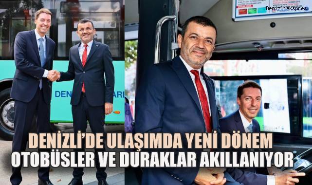 Denizli Ulaşımda Yeni Dönem: Otobüsler ve Duraklar Akıllanıyor