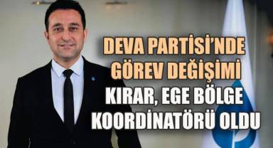 Deva Partisi’nde Görev Değişimi: Bekir Kırar, Ege Bölge Koordinatörü Oldu