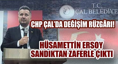 Hak, Hukuk, Adalet Kazandı: Hüsamettin Ersoy CHP Çal İlçe Başkanı