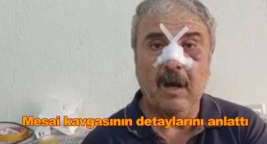 Mesai kavgasının detaylarını anlattı