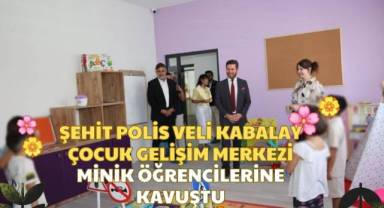 Tavas Şehit Polis Veli Kabalay Çocuk Gelişim Merkezi minik öğrencilerine kavuştu