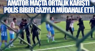 Amatör maçta ortalık karıştı: Polis biber gazıyla müdahale etti