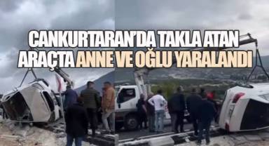 Cankurtaran'da takla atan araçta anne ve oğul yaralandı