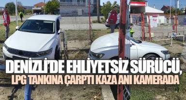 Denizli'de Ehliyetsiz Sürücü, LPG Tankına Çarptı: Kaza Anı Kamerada