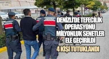 Denizli’de tefeci operasyonu: 15 milyonluk senet ele geçirildi; 4 kişi tutuklandı