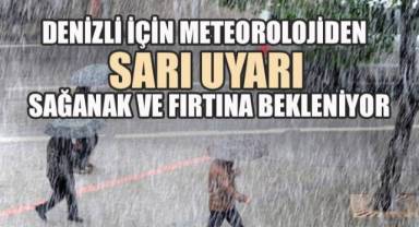 Denizli için Meteorolojiden Sarı Uyarı: Sağanak ve Fırtına Bekleniyor