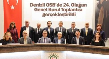 Denizli OSB’de 24. Olağan Genel Kurul Toplantısı gerçekleştirildi