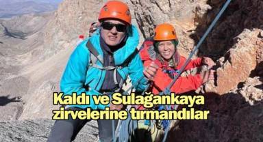 Kaldı ve Sulağankaya zirvelerine tırmandılar