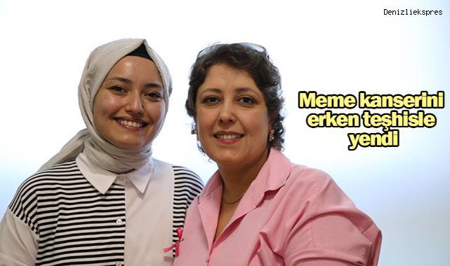 Meme kanserini erken teşhisle yendi