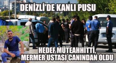 Müteahhit'e Kurşun Yağmuru: Yanındaki Usta Vurularak Öldü