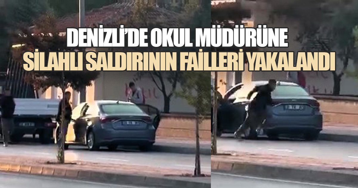 Okul Müdürüne silahla saldıran, olayı kayda alan ve kaçışa yardım eden iki kişi de gözaltında