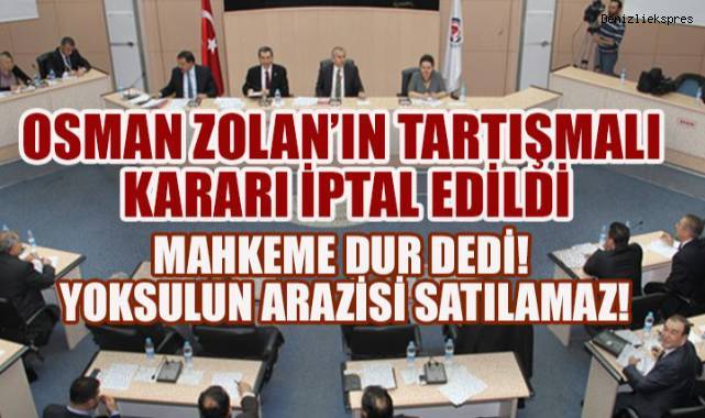 Osman Zolan'ın tartışmalı kararı iptal edildi, dev arazi yeniden kamuya döndü