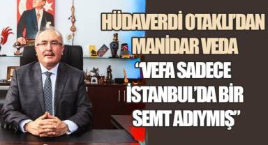 Otaklı'dan İnce Gönderme: 'Vefa, İstanbul'da Bir Semtmiş