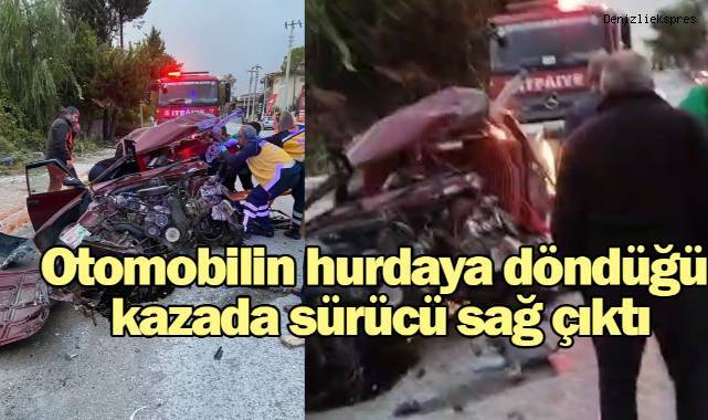 Otomobilin hurdaya döndüğü kazada sürücü sağ çıktı