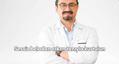 Sessiz beladan erken tanıyla kurtulun