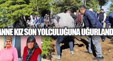 Sobadan Sızan Gazdan Zehirlenen Anne Kız Yan Yana Uğurlandılar