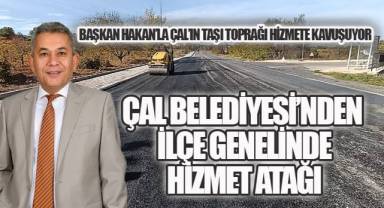 Çal Belediyesi'nden İlçe Genelinde Hizmet Atağı