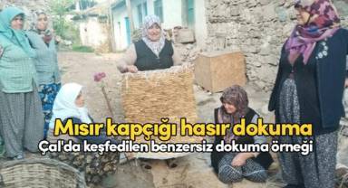 Çal'da keşfedilen benzersiz dokuma örneği: Mısır kapçığı hasır dokuma