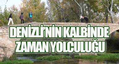 Çal-Güney ve Buldan Turizm Rotası ziyaretçilerini bekliyor