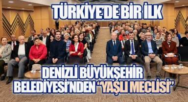 Denizli Büyükşehir'den Türkiye'ye öncü model: Yaşlı Meclisi kuruldu