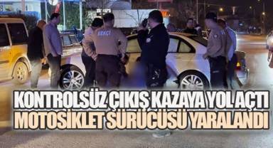 Denizli'de kontrolsüz çıkış kazaya yol açtı: Motosiklet sürücüsü yaralandı