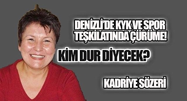 Denizli'de KYK ve Spor Teşkilatında Çürüme! Kim Dur Diyecek?