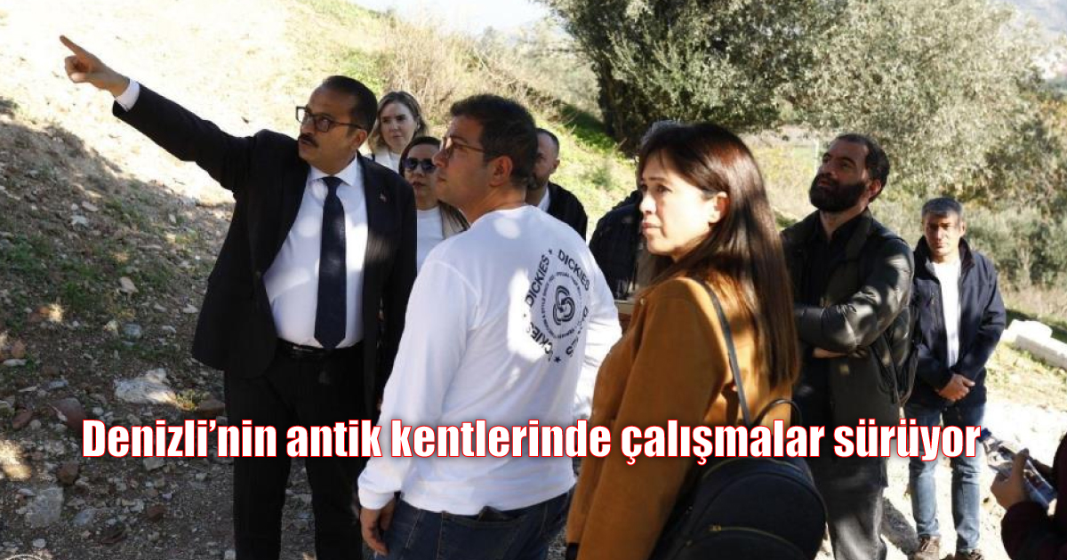 Denizli’nin antik kentlerinde çalışmalar sürüyor