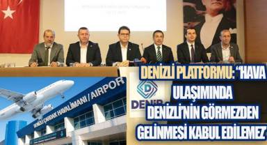 Denizli Platformu: “Hava Ulaşımında Denizli’nin Görmezden Gelinmesi Kabul Edilemez”