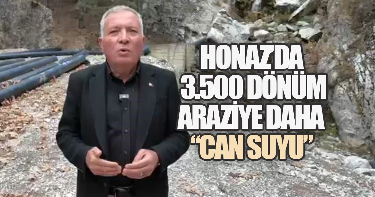 Honaz'da bugüne kadar 17 bin dönüm arazi suya kavuşturuldu