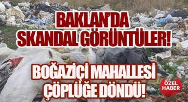 Temiz havası ve doğasıyla bilinen Boğaziçi, artık çöp dağlarıyla anılıyor.