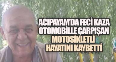 Acıpayam'da Feci Kaza: Otomobille Çarpışan 70 Yaşındaki Motosikletli Hayatını Kaybetti