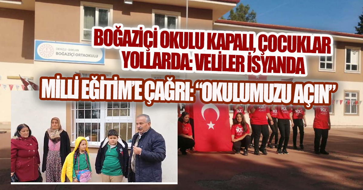Baklan-Boğaziçi Okulu kapalı, çocuklar yollarda: veliler isyanda