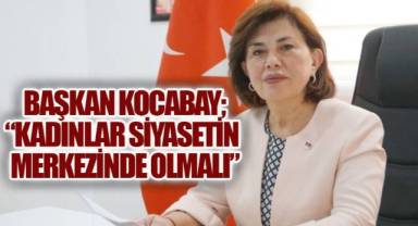 Başkan Kocabay: “Kadın Temsilinde Türkiye Avrupa’nın En Geri Ülkesidir”